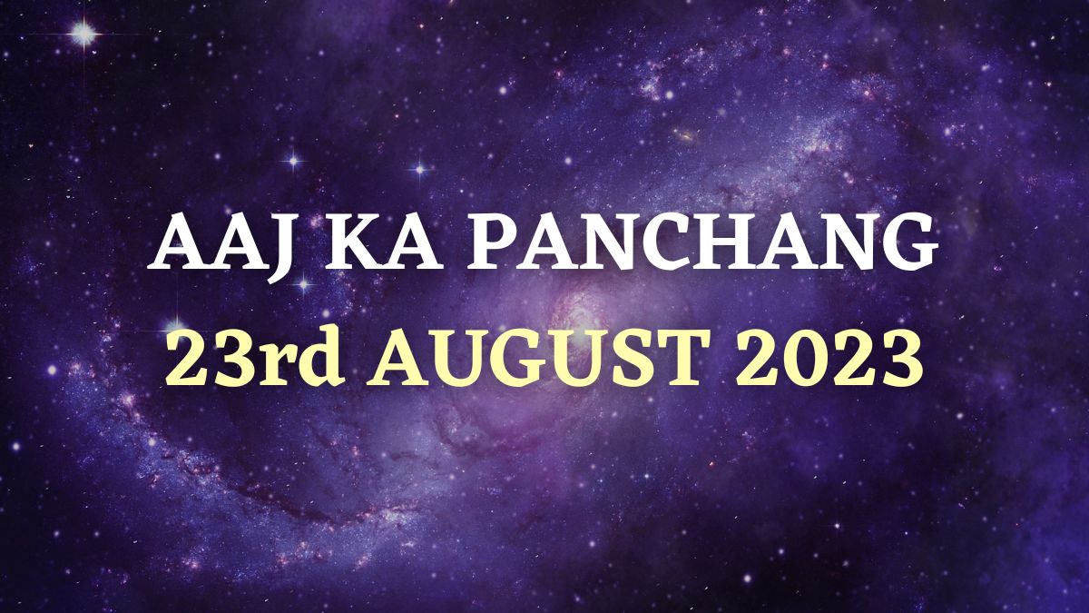 aaj ka panchang 16 august 2023